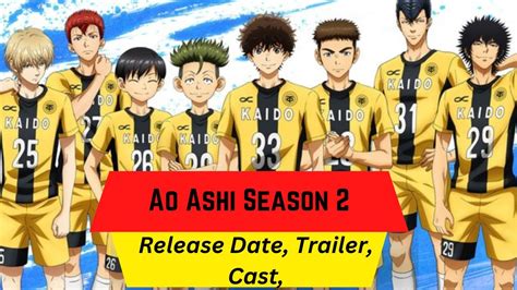 Ao Ashi Season 2 Release Date: The Ultimate Guide to Everything You Need to Know