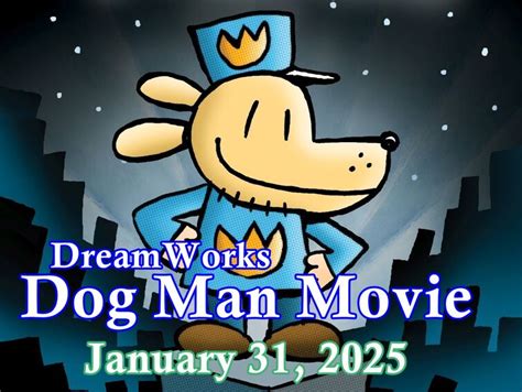 7 Exciting Facts About the Dog Man 2025 Release Date You Can't Miss