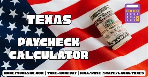 Free Texas Paycheck Calculator