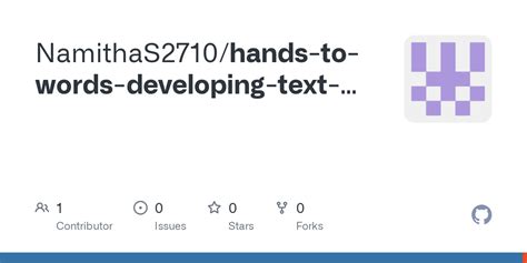Github Namithas2710 Hands To Words Developing Text Conversion For