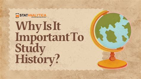 Importance Of Studying History