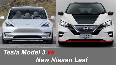 Nissan Leaf vs Tesla 3 Comparison