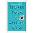 Temple Folk Bilal Aaliyah 9781982191818 Amazon Com Books Temple Folk Bilal Aaliyah 9781982191818 Amazon Com Books