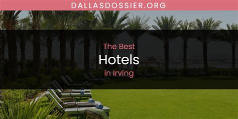 The Absolute Best Hotels In Irving Updated 2025